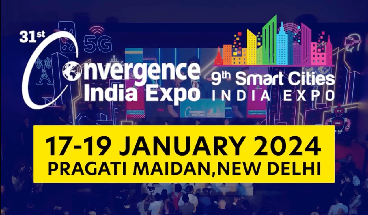 31st Convergence India Expo and 9th Smart Cities India Expo, 17 to 19 January 2024, Pragati Maidan, New Delhi
